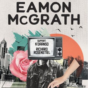 Bands am Montag: Eamon McGarth // K'Daanso // Richard Rosenstiel