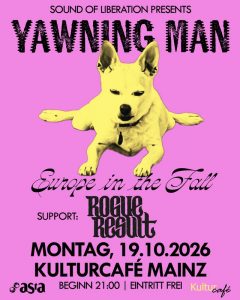 Bands am Montag: Yawning Man // Rogue Result